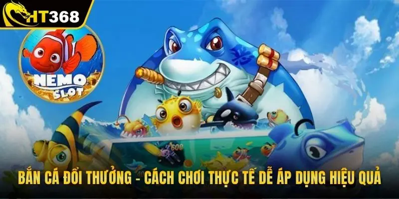 Bắn cá đổi thưởng