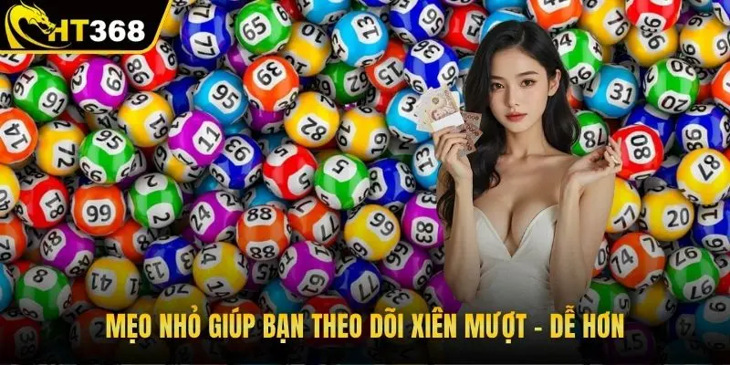 Mẹo nhỏ giúp bạn theo dõi xiên mượt - dễ hơn
