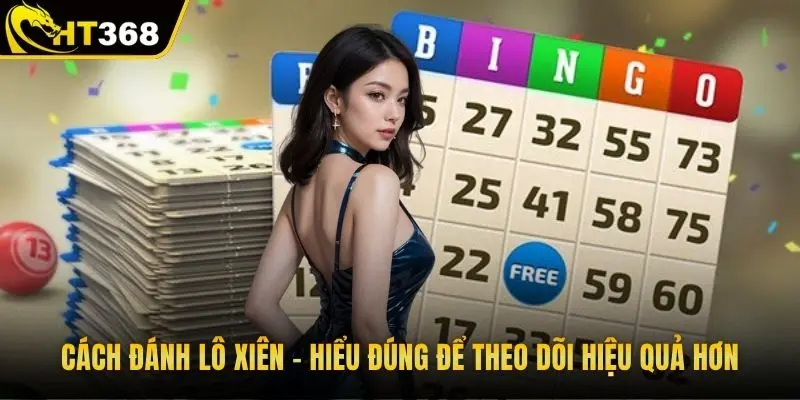 Cách đánh lô xiên