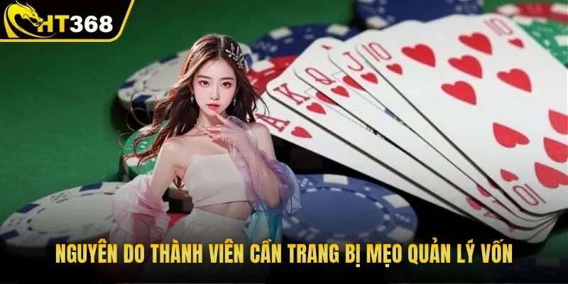 Nguyên do thành viên cần trang bị mẹo quản lý vốn