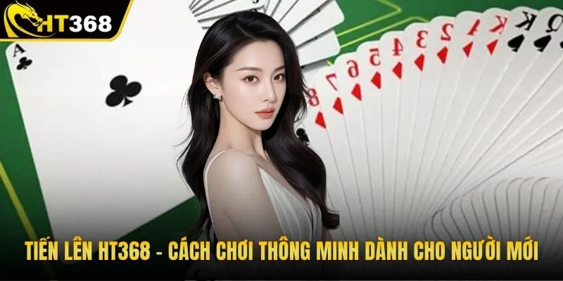 Tiến lên HT368